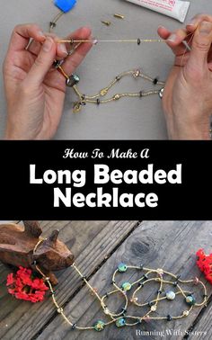 two hands are making beaded necklaces with beads on them and the text below reads, how to make a long beaded necklace