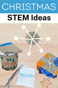 This image shows several winter-themed DIY projects, including a snowflake, a cocoa cup, and a package. The text reads "Christmas STEM Ideas." Holiday Stem Activities Elementary, Stem Activities For High School Students, Winter Stem Activities Middle School, Christmas Stem Activities Middle School, Middle School Christmas Activities, Stem For Middle School, Christmas Stem Activities Elementary, December Stem Activities, Christmas Steam Activities