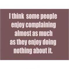 a quote that reads, i think some people enjoy comparing almost as much as they enjoy doing nothing about it