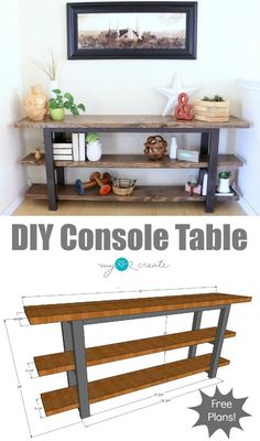 the diy console table plans are easy to build and can be used in any room