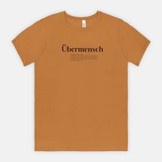 an orange t - shirt with the words'ubermench'printed on it