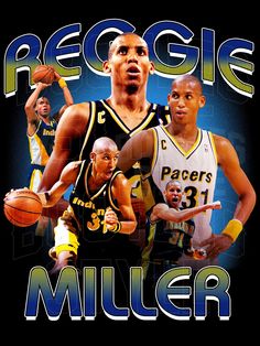 a group of men standing next to each other in front of a basketball poster with the words reggie miller on it