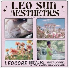 an advertisement for leo sun aesthetics featuring photos of flowers and a woman in green