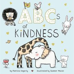 an illustrated book cover for the abc of kindness with two animals and a lion on it