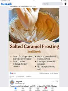 a facebook post with an image of someone mixing some food in a bowl and the caption reads, salted caramel frosting you'll need