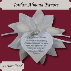 a white heart with a poem attached to it that reads, jordan almondd favors