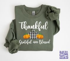 Grateful Thankful Blessed Sweatshirt, Family Thanksgiving Shirt, Cozy Happy Thanksgiving Gift, Thanksgiving Fall Pumpkin Sweatshirt, Celebrate the season with this charming "Thankful Grateful and Blessed" Crewneck Sweatshirt. This delightful shirt is perfect for fall and Thanksgiving, featuring a lovely design with pumpkins and a heartwarming message. Whether you're attending a family gathering or enjoying a cozy day at home, this shirt brings the spirit of autumn to your wardrobe. It's a wonderful way to express your gratitude and blessings during the thanksgiving day. Our Thoughts On The Product Our custom t-shirts, custom sweatshirt, custom hoodies are super soft, breathable and perfect for everyday occasions. T-shirts are really soft and light weight. Hoodies and sweatshirts are also s Pumpkin Sweatshirt, Pumpkin Sweatshirts, Family Thanksgiving, Thankful And Blessed, Grateful Thankful Blessed, Thanksgiving Shirt, Thanksgiving Gift, Custom Sweatshirts, Thanksgiving Shirts