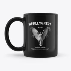 a black coffee mug with the words really great and an image of a bird on it