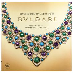 "Bulgari, Between Eternity and History", Bulgari's jewelry coffee table or home library book celebrating Bulgari's 125th Anniversary as an iconic Italian luxury jeweler, "From 1884 To 2009, 125 Years of Italian Jewels." Very good condition as shown in images. "To celebrate the 125th Anniversary of Bulgari - an incredible symbol of Italian prestige and success worldwide.", "the city of Rome celebrates 125 years of one of its most famous and cherished trademarks. On behalf of the city, I proudly w Bulgari Necklace, History Jewelry, Bvlgari Necklace, Bulgari Jewelry, Bvlgari Jewelry, Italian Jewelry, Elizabeth Taylor, Fine Jewels, Italian Luxury