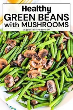 green beans with mushrooms on a white plate