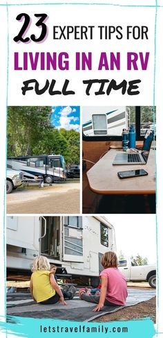 rv living in an rv full time with text overlay that reads 25 expert tips for living in an rv full time