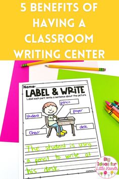 the 5 benefits of having a classroom writing center