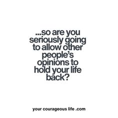 stop caring what other people think The Art Of Not Caring, Not Caring What Others Think, Stop Caring So Much, Stop Caring What Others Think, Caring What Others Think, Stopped Caring, What Others Think, Caring Too Much, Stop Caring