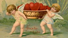 two cherubs carrying a basket of hearts with the caption for valentine's day