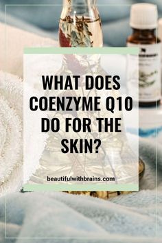 What Does Coenzyme Q10 Do For the Skin? Click this pin to learn what coenzyme Q10 is, what it does for your skin, and the best skincare products with coenzyme Q10. #skincareingredients Banana Face Mask, Forehead Wrinkles, Dark Spots On Skin, Easy Face Mask Diy, Coenzyme Q10, Moisturizing Body Wash, Sagging Skin, Skincare Ingredients, Aloe Vera Gel