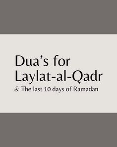 the cover of dua's for layat - al - qadr and the last 10 days of ramadan