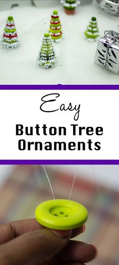 a hand holding a green button with the words easy button tree ornaments in front of it