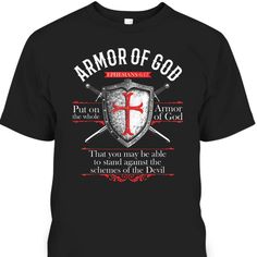 an armor of god t - shirt