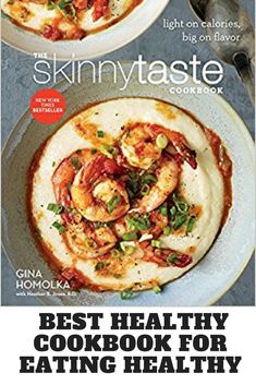 the skinnyy taste cookbook by gina homolka is out now