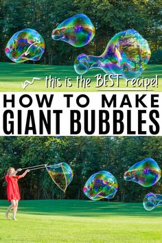 a girl in a red dress is blowing bubbles with the words, how to make giant bubbles