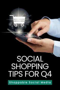 Shoppable Content Tips for Q4 | SOCIAL MEDIA SHOPS | @DufferinMedia