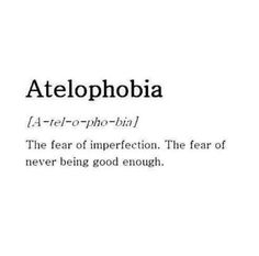 an image with the words atelophbia written in black and white on it