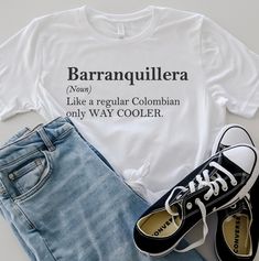 BARRANQUILLERA MEANING SHIRT, Colombian shirt, funny Barranquilla shirt, Colombia t-shirt, Latina Hispanic shirt, Spanish shirt, camiseta. ** CUSTOM ORDERS: This shop accepts custom orders. If you have in mind something you don't see on our shop, either a color, a design or an idea, please feel free to send me a message as I gladly work with you to accommodate your request. We will do our best to make it happen! ** Barranquilla women are strong and beautiful, they shine on every corner of the wo Summer Shirt With Funny Text, Funny Text Shirt For Summer, Funny Shirt With Text Print For Summer, Funny Text Print Shirt For Summer, Funny Short Sleeve Tops For Everyday, Casual Summer Shirt With Funny Text, Summer Tops With Funny Text, Summer Tops With Funny Text For Everyday, Funny Text Tops For Summer