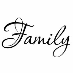 the word family written in cursive writing with black ink on a white background