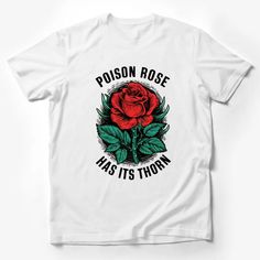 Poison Rose Has Its Thorn T-Shirt, Vintage Red Rose Graphic Tee, Floral Print Shirt, Botanical Garden Top, Gift for Gardeners Male T-Shirt Custom graphic T-Shirt.Customize your color White Cotton T-shirt With Rose Print, Casual Rose Print Crew Neck T-shirt, Cotton Graphic Tee With Rose Print, Casual Cotton T-shirt With Rose Print, Casual Rose Cotton Top, Rose Color Crew Neck Top With Rose Print, Casual Rose Tops With Rose Design, Pink Rose Print Crew Neck T-shirt, Red Rose Print Cotton Tops