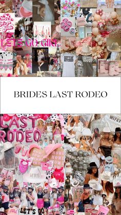 a collage of photos with the words bridals last rodeo