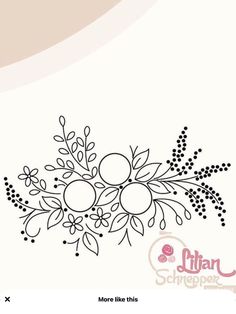 a drawing of flowers and leaves on a white background with the words more like this