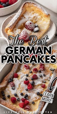 the best german pancakes with berries and powdered sugar on top are shown