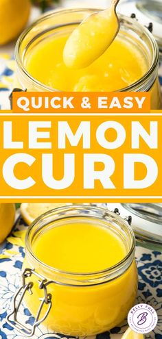 lemon curd in mason jars with the title overlay reading quick and easy lemon curd