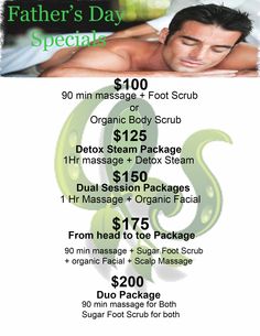 the flyer for father's day special spas, which includes massage and foot scrubs