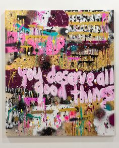 an abstract painting with pink, yellow and blue paint on it that says you describe all the things