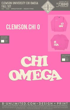 a pink poster with the words clemson chi omega in white letters on it and an image of