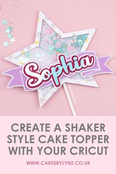 How to make a Shaker Style Personalised Cake Topper using your Cricut Machine - Cricut Maker 3 Sweet 16 Winter Wonderland, Sweet 16 Winter, Kids Party Planning, Diy Cake Topper Birthday, Low Key Wedding, Cricut Birthday