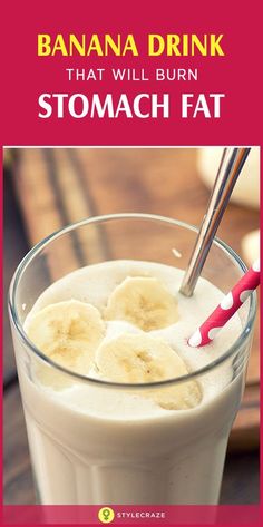 Banana Drinks, Burn Stomach Fat, Low Fat Yogurt, Abdominal Fat, Stomach Fat, Banana Smoothie, Fat Burning Drinks, Detox Drinks