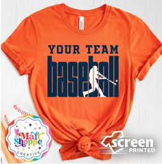 an orange shirt with the words your team baseball on it