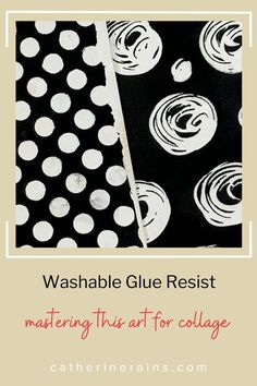 some black and white polka dot fabric with the words, washable glue resist mastering this art for college