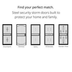 four different types of doors with the words find your perfect match steel security storm doors built to protect your home and family