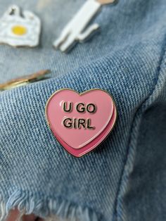 Remember to exude girl power with this candy heart on your lapel. U Go Girl! - Enamel pin - Rubber pin backing for added comfort Trendy Pins For Gifts, Trendy Pins As A Gift, U Go Girl, Preppy Stuff, Go Girl, Girls Pin, Heart Candy, Pin Backs, Heart On