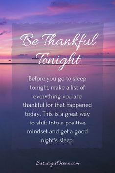 a quote that says be grateful tonight before you go to sleep tonight, make a list of