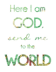 the words here i am god and me to the world are made out of letters