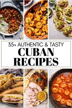 the cover of 35 authentic and tasty cuban recipes, with pictures of different dishes