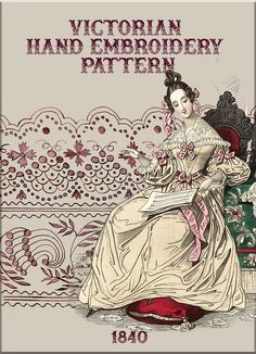 the victorian hand embroidery pattern, with an image of a woman sitting on a chair