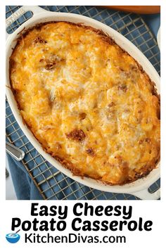 an easy cheesy potato casserole recipe is shown