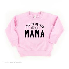 Life is Better with my Mama  Kid Sweater  Sweater for Kids  | Etsy Trendy Kids Outfits, Kid Clothes, Graphic Sweaters, Mama Shirts, Trendy Kids, Kids Sweater, Mama Shirt, Sweatshirt Designs, Kids Sweatshirt