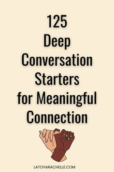 text reads - 125 deep conversation starters for meaningful connection Question For Couples