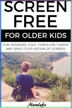 a young boy sitting on top of a hill with the words screen free for older kids fun